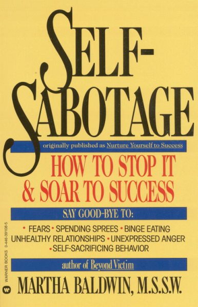 Self-Sabotage: How To Stop It & Soar To Success