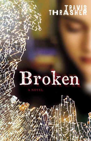 Broken: A Novel cover
