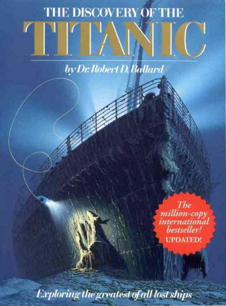 Discovery Of The Titanic (Exploring The Greatest Of All Lost Ships) cover