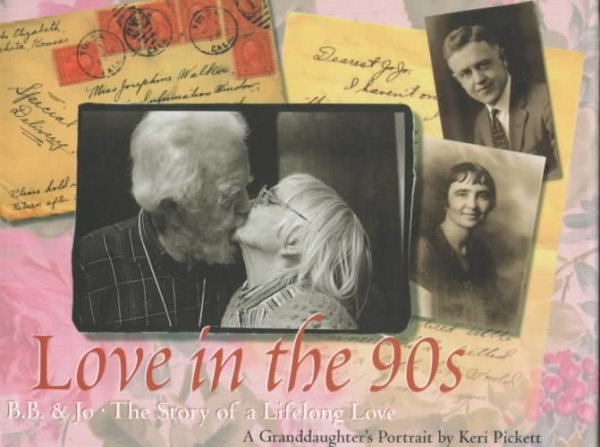 Love in the 90s: B.B. & Jo - The Story of a Lifelong Love : A Granddaughter's Portrait cover