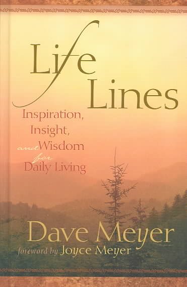 Life Lines: Inspiration, Insight, and Wisdom for Daily Living