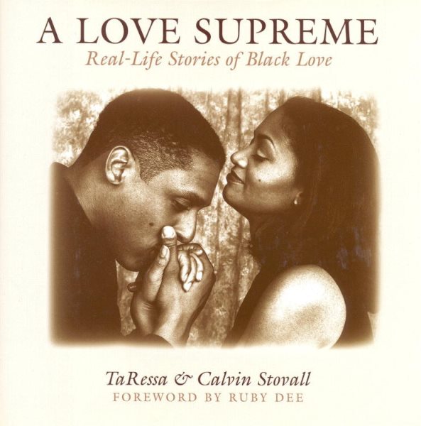 A Love Supreme: Real Life Stories of Black (African-American) Love cover