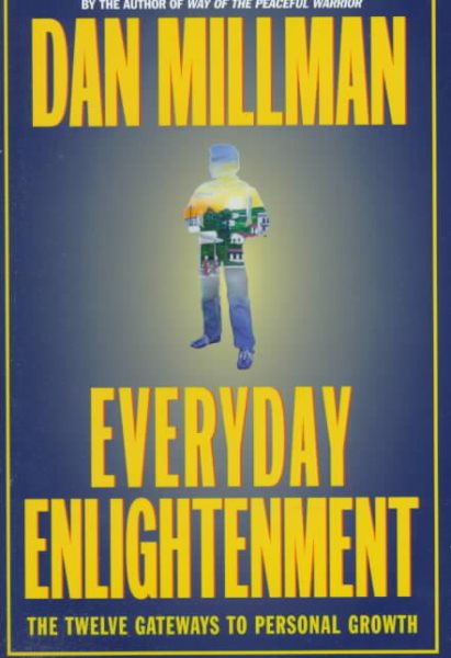 Everyday Enlightenment: The Twelve Gateways to Personal Growth cover