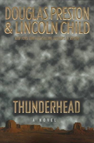 Thunderhead Preston, Douglas J ( Author ) Jul-01-1999 Hardcover