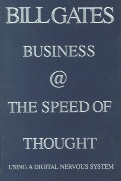 Business @ the Speed of Thought: Succeeding in the Digital Economy cover