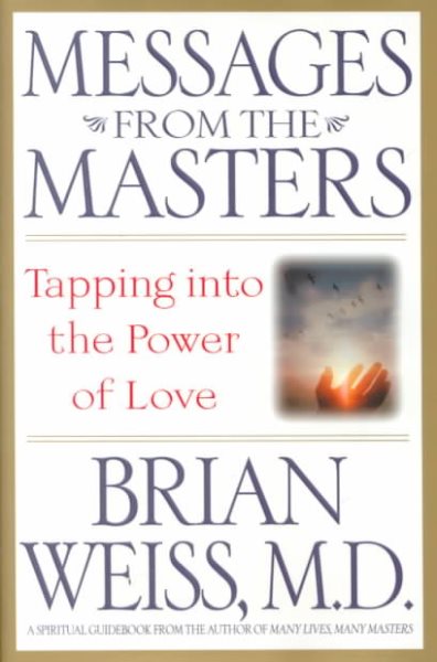 Messages from the Masters: Tapping into the Power of Love cover