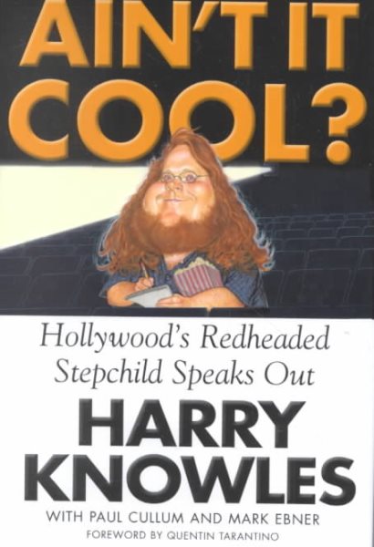 Ain't It Cool?: Hollywood's Redheaded Stepchild Speaks Out cover
