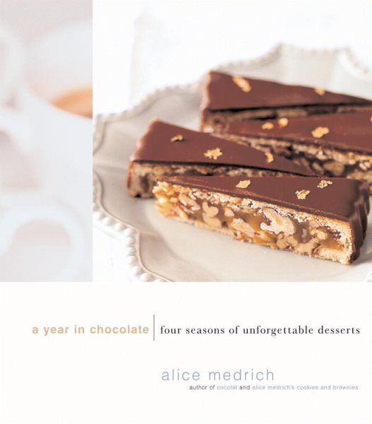 A Year in Chocolate: Four Seasons of Unforgettable Desserts cover