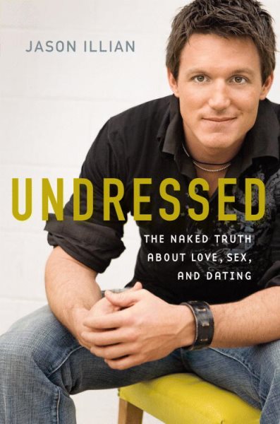 Undressed: The Naked Truth about Love, Sex, and Dating cover