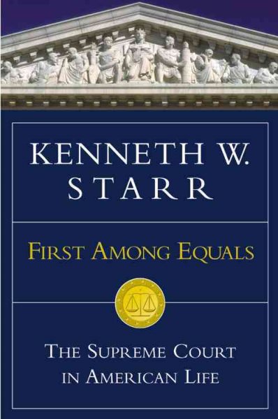First Among Equals: The Supreme Court in American Life cover