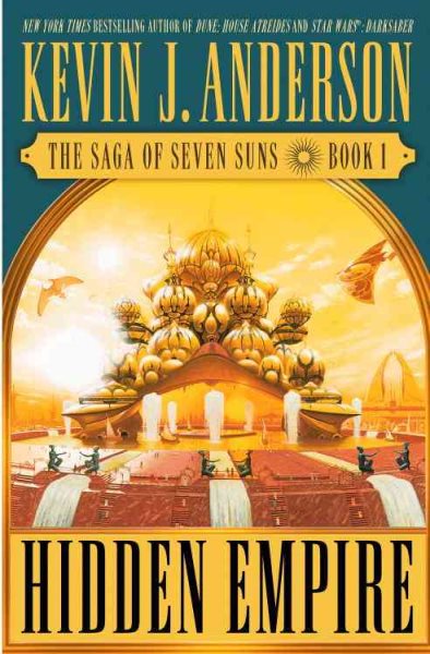 Hidden Empire: The Saga of Seven Suns - Book 1 cover