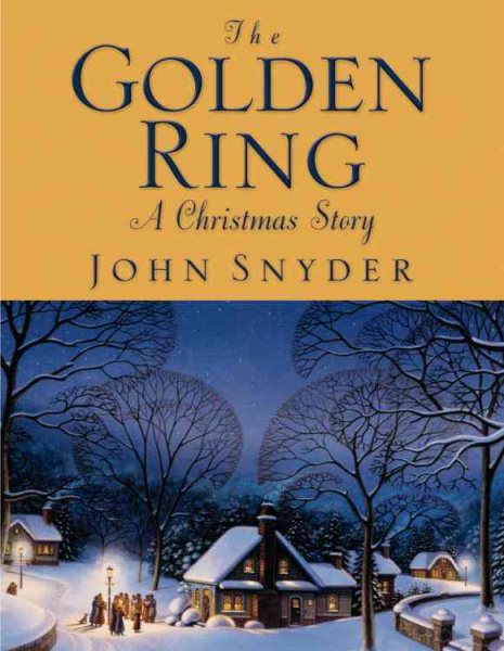The Golden Ring: A Christmas Story cover