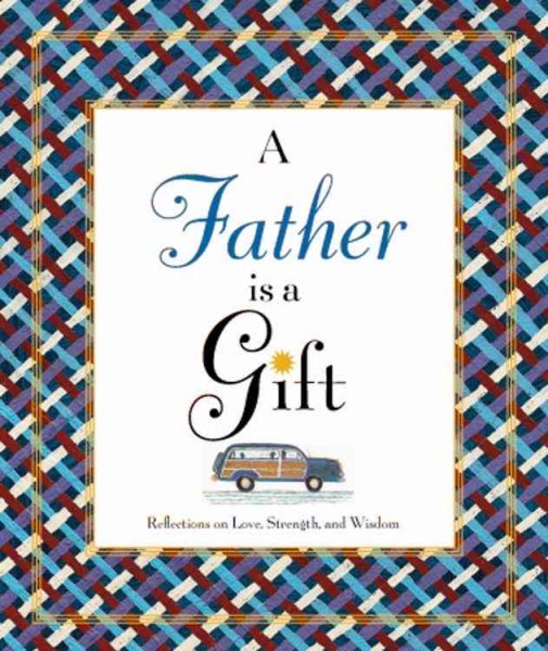 A Father Is a Gift cover