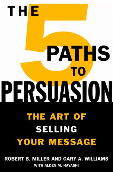 The 5 Paths to Persuasion: The Art of Selling Your Message cover