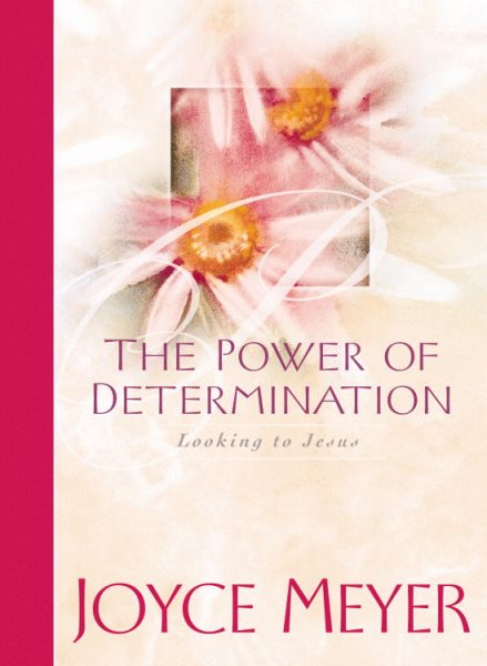 The Power of Determination: Looking to Jesus cover
