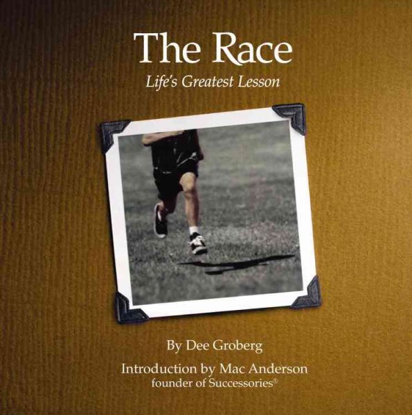 The Race: Life's Greatest Lesson cover