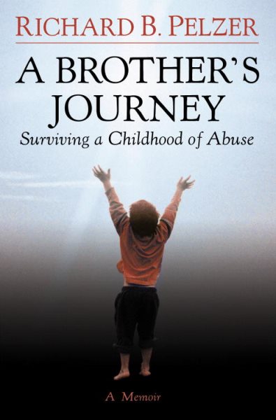 A Brother's Journey: Surviving a Childhood of Abuse cover