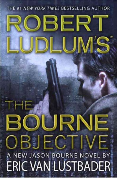Robert Ludlum's (TM) The Bourne Objective (Jason Bourne) cover
