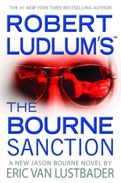 Robert Ludlum's The Bourne Sanction cover