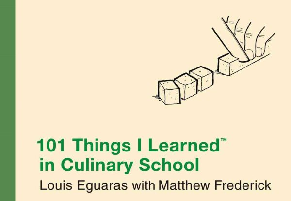 101 Things I Learned in Culinary School cover
