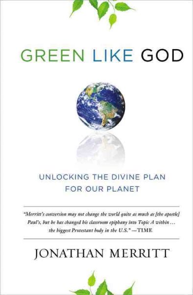 Green Like God: Unlocking the Divine Plan for Our Planet cover