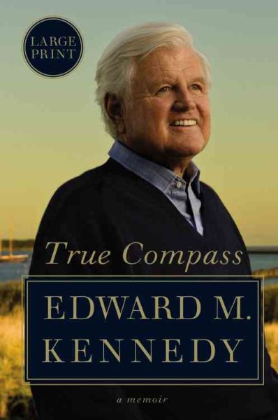 True Compass: A Memoir (Large Print) cover
