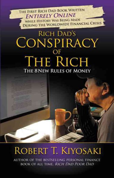Rich Dad's Conspiracy of the Rich: The 8 New Rules of Money cover