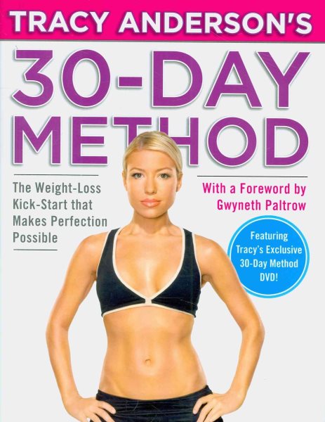 Tracy Anderson's 30-Day Method: The Weight-Loss Kick-Start that Makes Perfection Possible cover