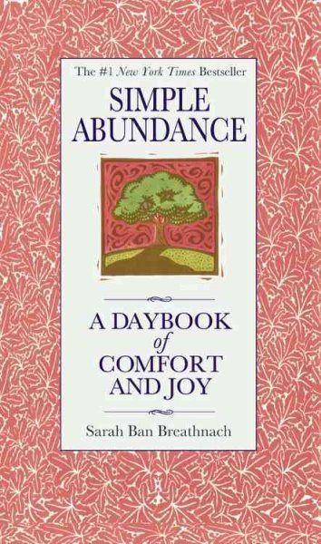 Simple Abundance: A Daybook of Comfort and Joy cover