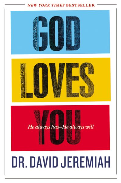 God Loves You: He Always Has--He Always Will cover