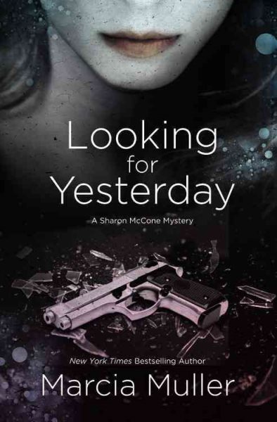 Looking for Yesterday (A Sharon McCone Mystery, 29) cover