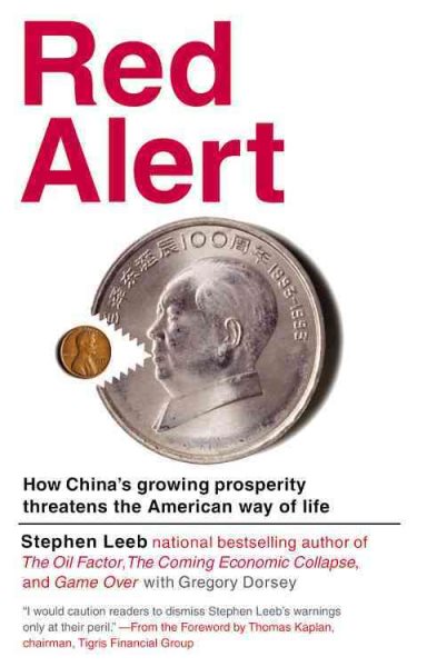 Red Alert: How China's Growing Prosperity Threatens the American Way of Life cover