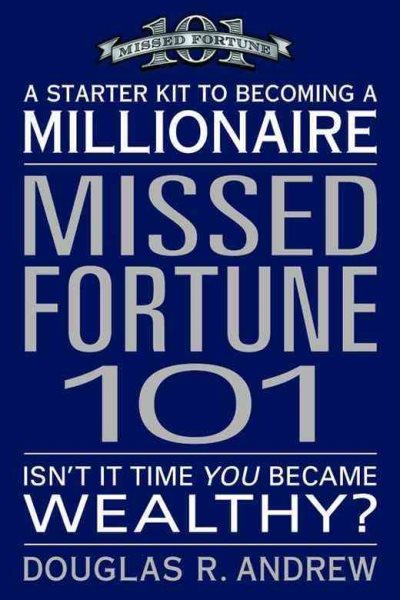 Missed Fortune 101: A Starter Kit to Becoming a Millionaire cover