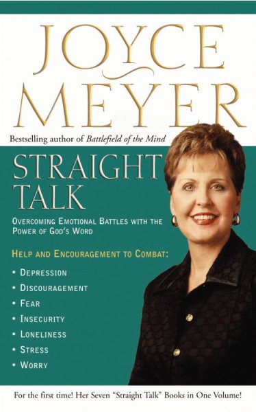Straight Talk: Overcoming Emotional Battles With The Power Of God's Word