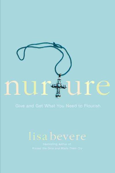 Nurture: Give and Get What You Need to Flourish cover