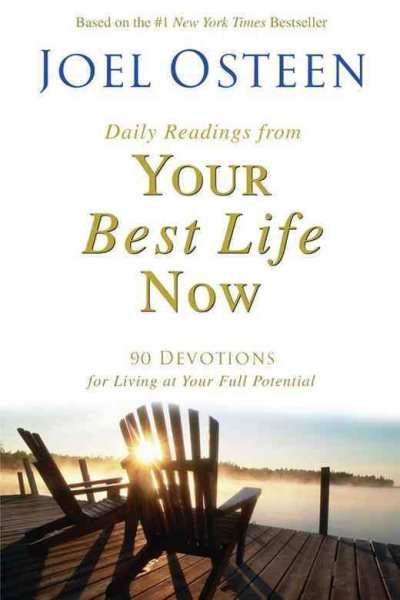 Daily Readings from Your Best Life Now: 90 Devotions for Living at Your Full Potential cover