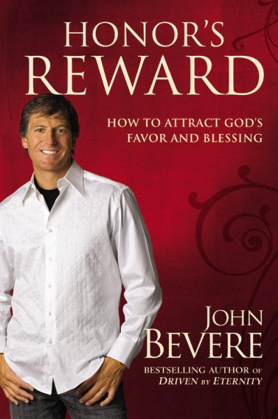Honor's Reward: How to Attract God's Favor and Blessing cover