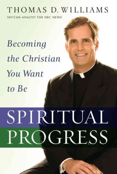 Spiritual Progress: Becoming the Christian You Want to Be cover