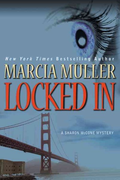 Locked In (Sharon McCone Mysteries) cover
