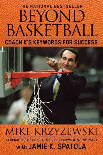 Beyond Basketball: Coach K's Keywords for Success cover