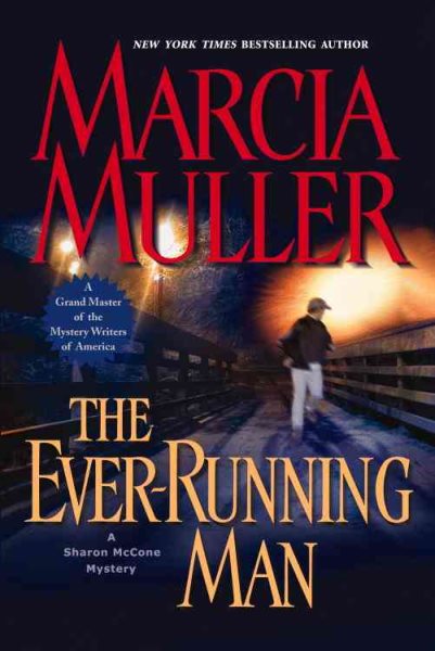 The Ever-Running Man (Sharon McCone Mysteries) cover