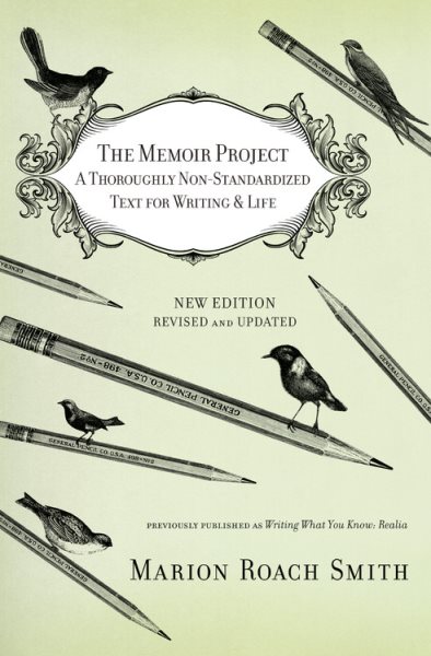 The Memoir Project: A Thoroughly Non-Standardized Text for Writing & Life cover