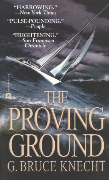 The Proving Ground: The Inside Story of the 1998 Sydney to Hobart Race cover