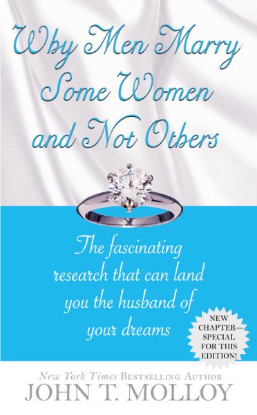 Why Men Marry Some Women and Not Others: The Fascinating Research That Can Land You the Husband of Your Dreams cover