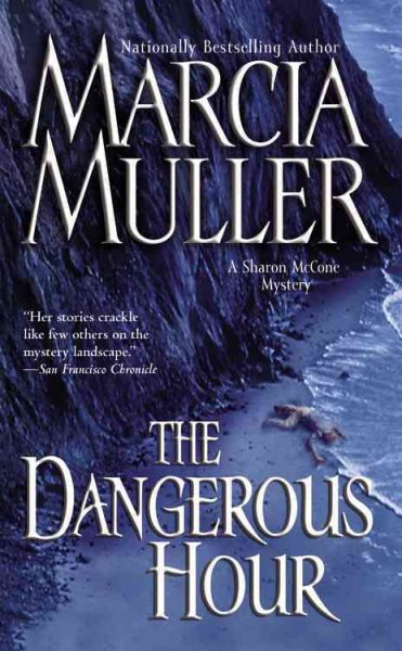 The Dangerous Hour (A Sharon McCone Mystery (22)) cover