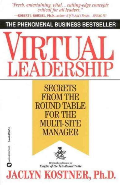 Virtual Leadership: Secrets from the Round Table for the Multi-Site Manager cover