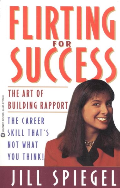 Flirting for Success: The Art of Building Rapport