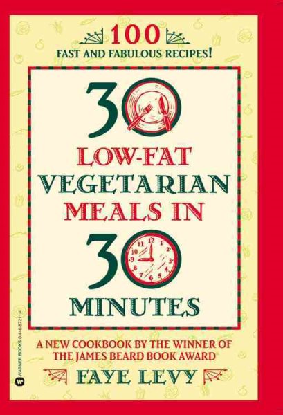30 Low-Fat Vegetarian Meals in 30 Minutes cover
