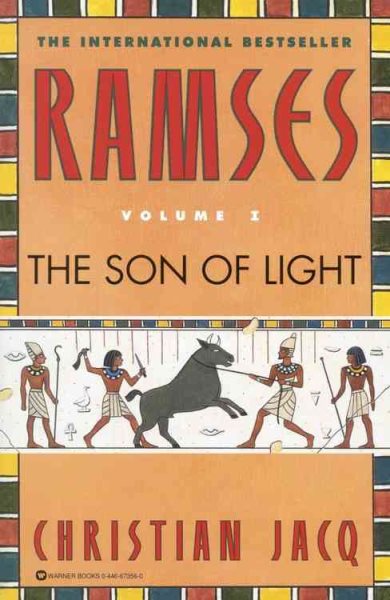 Ramses: The Son of Light - Volume I (Ramses, 1) cover