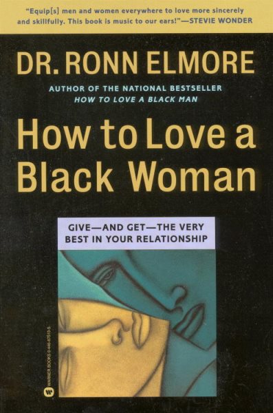 How to Love a Black Woman: Give-and-Get-the Very Best in Your Relationship cover